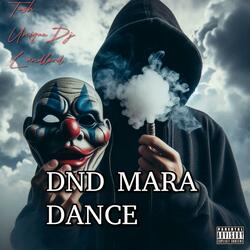 DND MARA DANCE (feat. Dj Landlord) (Radio Edit)