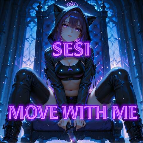 Move With Me (feat. Raven)