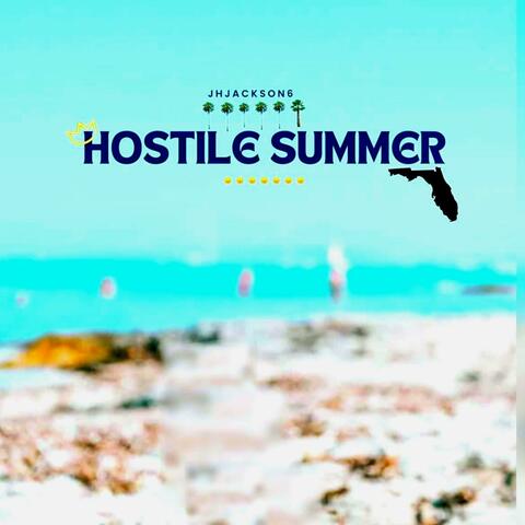 HOSTILE SUMMER