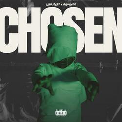 Chosen (feat. GQuando)
