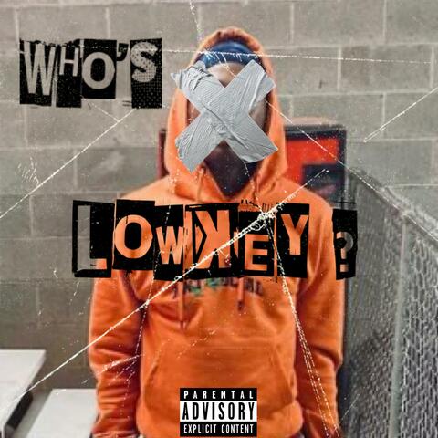 Who's Lowkey?