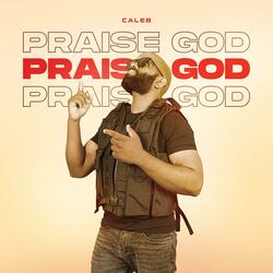 Praise God