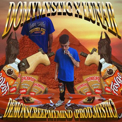 DEMONSCREEPMYMIND (feat. LUNARNM)