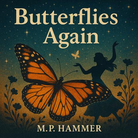 Butterflies Again