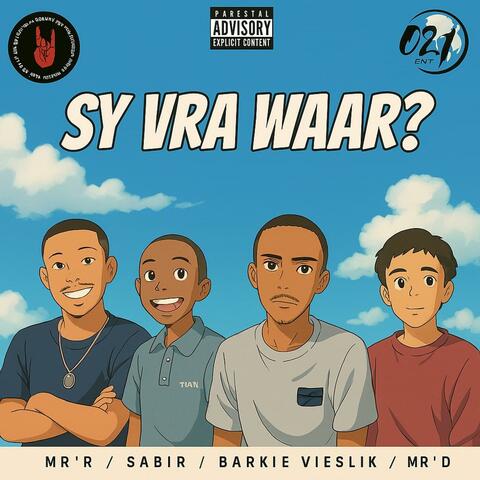 Sy Vra Waar (feat. Mr R, Sabir & Mr D)