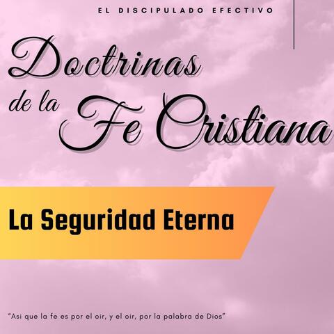 La Seguridad Eterna de la Salvación