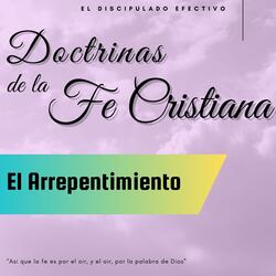 El Arrepentimiento Parte Tres