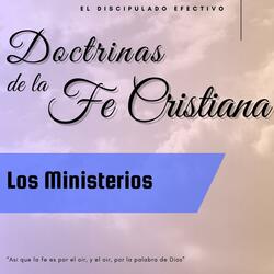 Los Ministerios Parte Tres