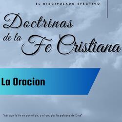 La Oracion Parte Tres