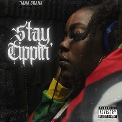 Stay Tippin' (feat. Tiana Grand)