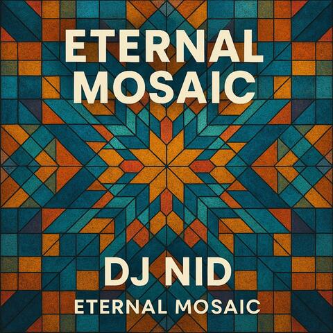 Eternal Mosaic