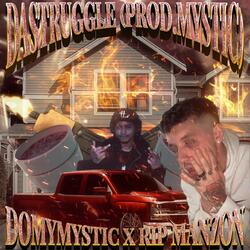 DASTRUGGLE (feat. RIP MANZON)