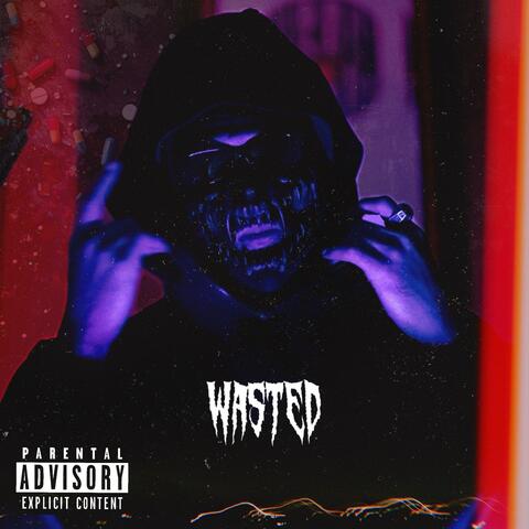 Wasted