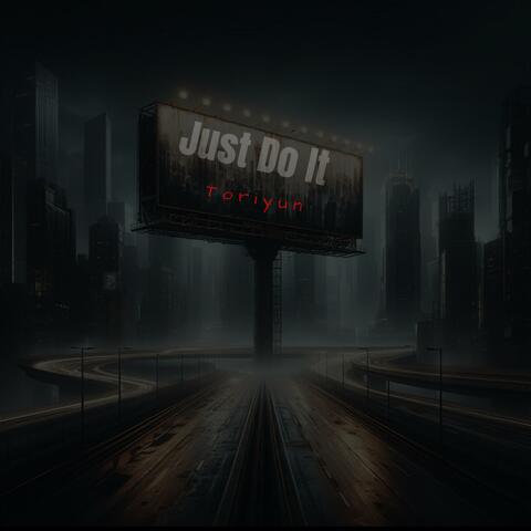 Just Do It