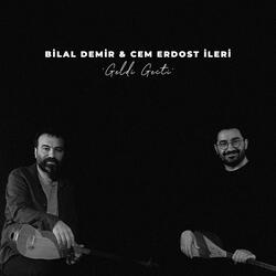 Geldi Geçti (feat. Cem Erdost İleri)
