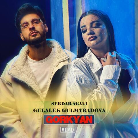 Gorkyan (feat. Gülälek Gulmyradowa)