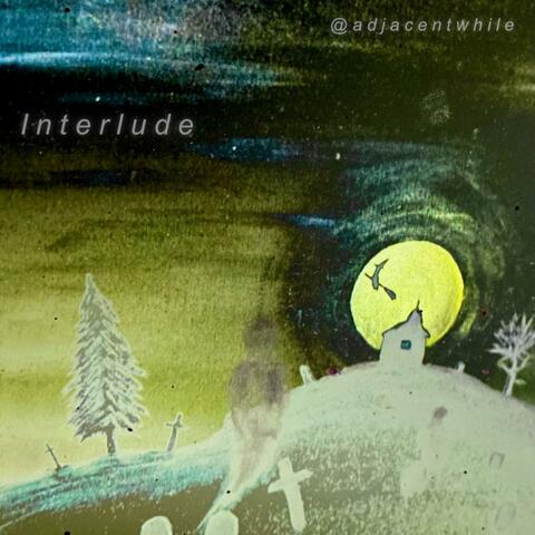 Interlude 1