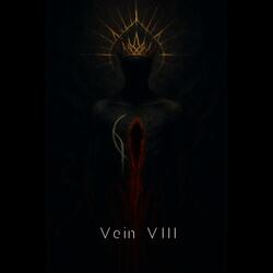 Vein VIII