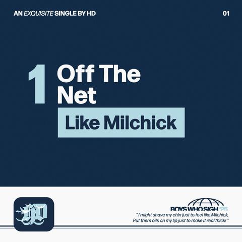 Off The Net (Like Milchick)