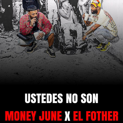 USTEDES NO SON, EL FTOTHER