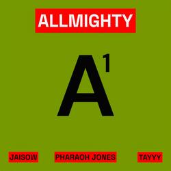 A1 (feat. Jaisow, Pharaoh Jones & Tayyy)