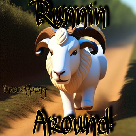 Runnin Around