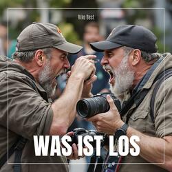 Was ist los