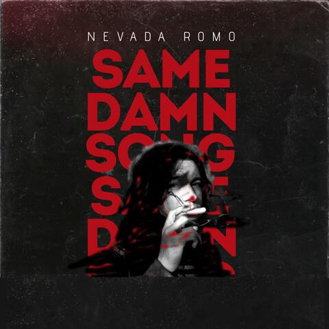 Same Damn Song