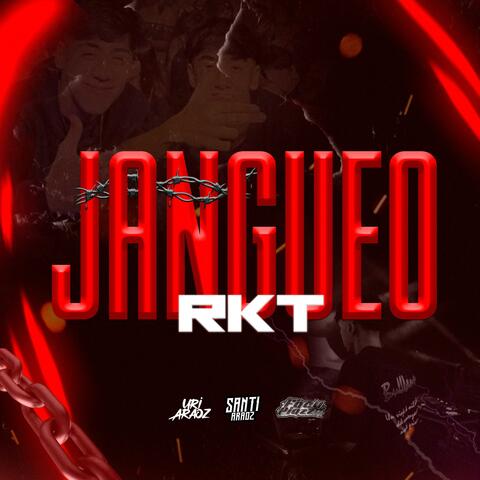 Jangueo Rkt (feat. Uri Araoz & Santi Araoz)