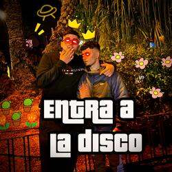 Entra a la disco (feat. Adri GM)