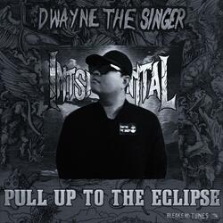 Pull Up to the Eclipse (Instrumental)