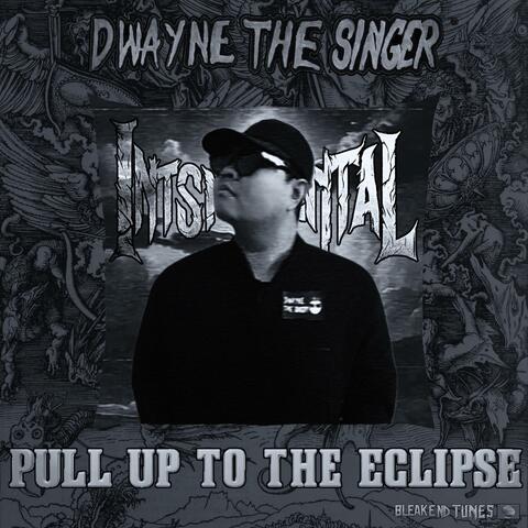 Pull Up to the Eclipse (Instrumental)