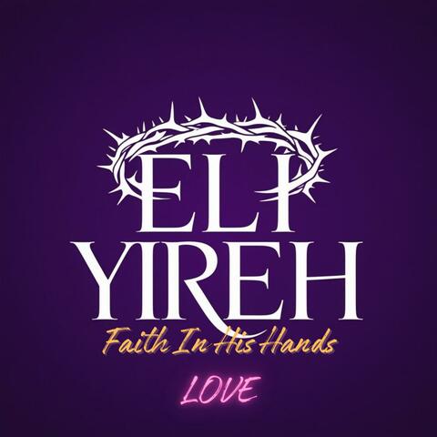 Faith In His Hands(The Love EP)