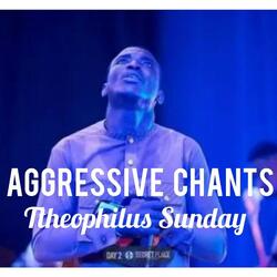 Aggressive chants (Live)