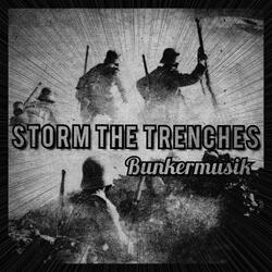 Storm the trenches