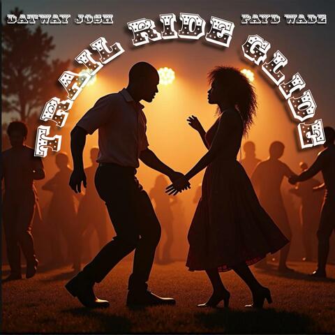 Trail Ride Glide (feat. Payd Wade)