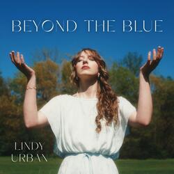 Beyond The Blue