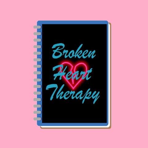 Broken Heart Therapy