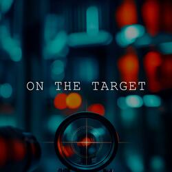 On The Target