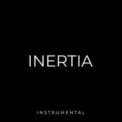 INERTIA (To Be Hero X OP)