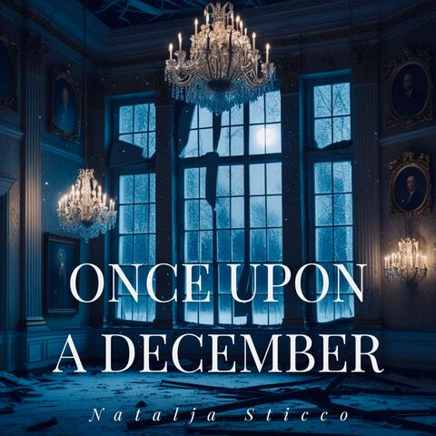 Once Upon A December