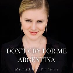 Don't Cry For Me Argentina