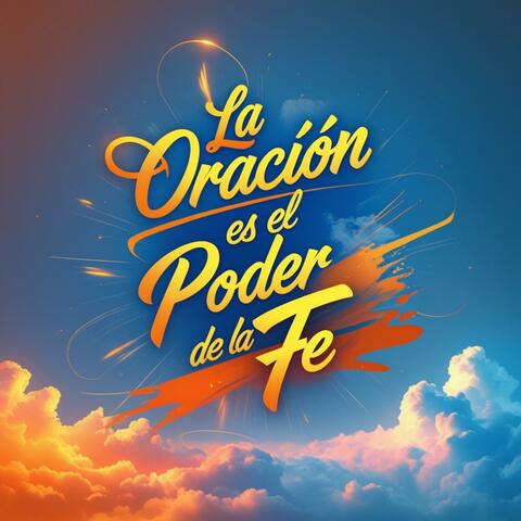 La oración es el poder de la fe