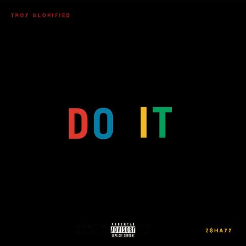 DO iT (feat. 2$hayy)