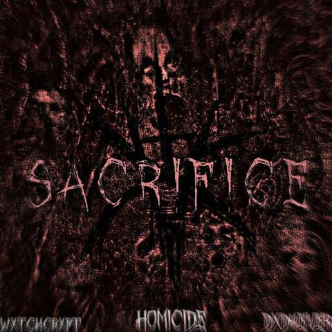 Sacrifice (feat. dxd4ever)
