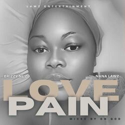 LOVE PAIN (feat. NANA LAWZ)