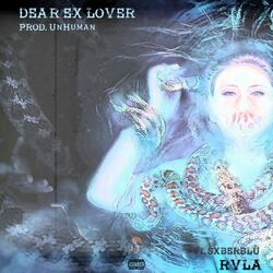 Dear Ex Lover (feat. SxberBlu)