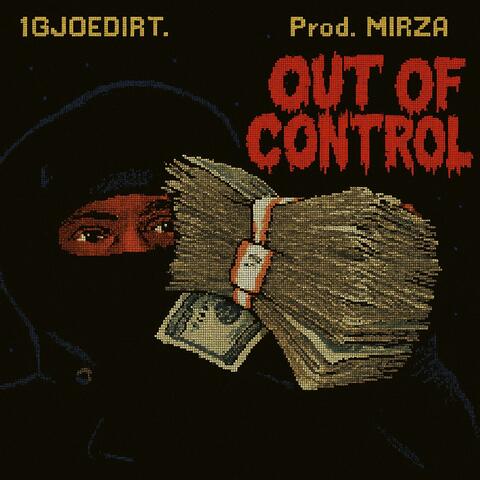 OUT OF CONTROL