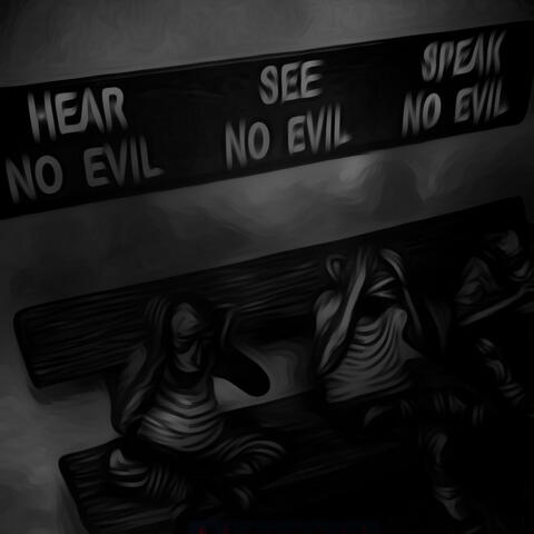 Hear no evil