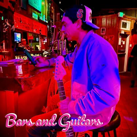 Bars and Guitars